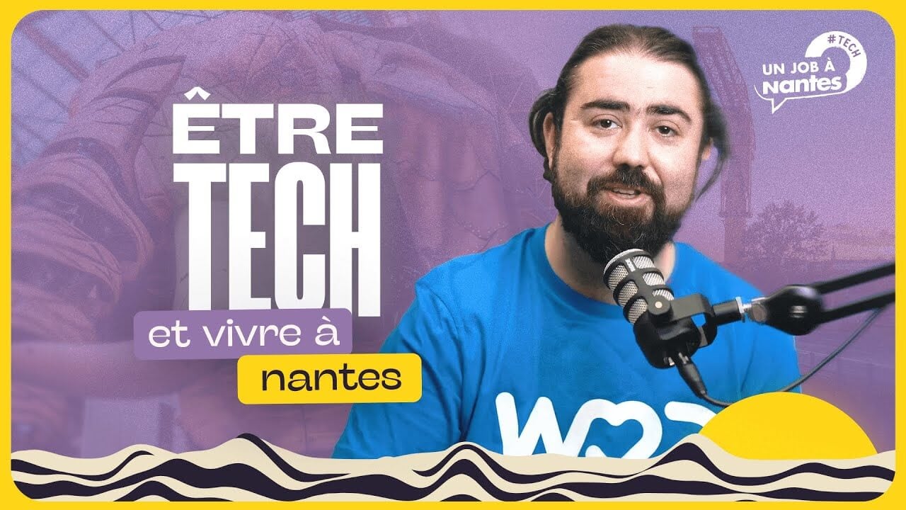 [YOUTUBE] LE REPORTAGE Un Job à Nantes #Tech