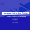 Les tests End to End Flutter avec RobotFramework