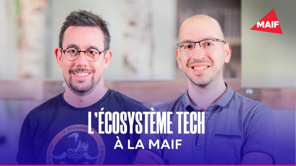[YOUTUBE] Parlons Tech - L'ÉCOSYSTÈME TECH À LA MAIF - WeLoveDevs.com