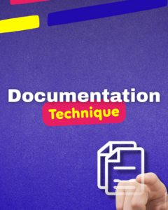 Documentation technique : la remettre au centre - le guide complet.