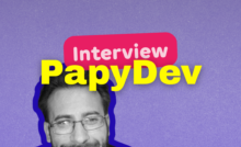 comprendre la tech avec Maxime Gonzalez alias PapyDev.