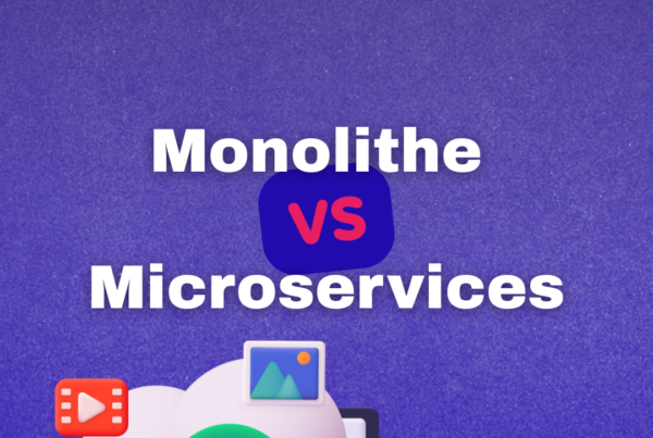 Monolithe vs Microservices, le guide pour vos projets dev