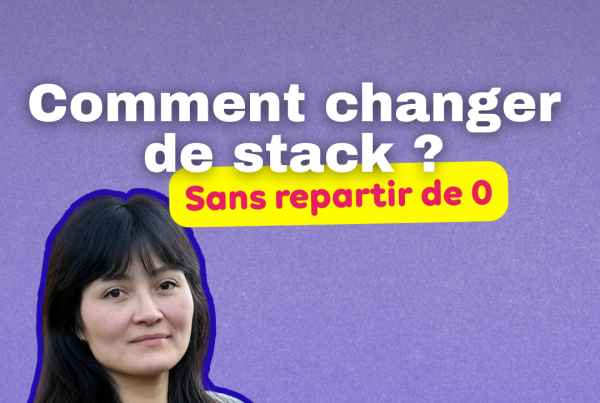 changer de stack sans repartir de 0 : témoignages de professionnels de l'IT.