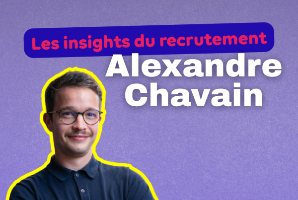 Les insights du recrutement par Alexandre : pénurie de compétences, nouveaux métiers, et conseils pour recruteurs et candidats.